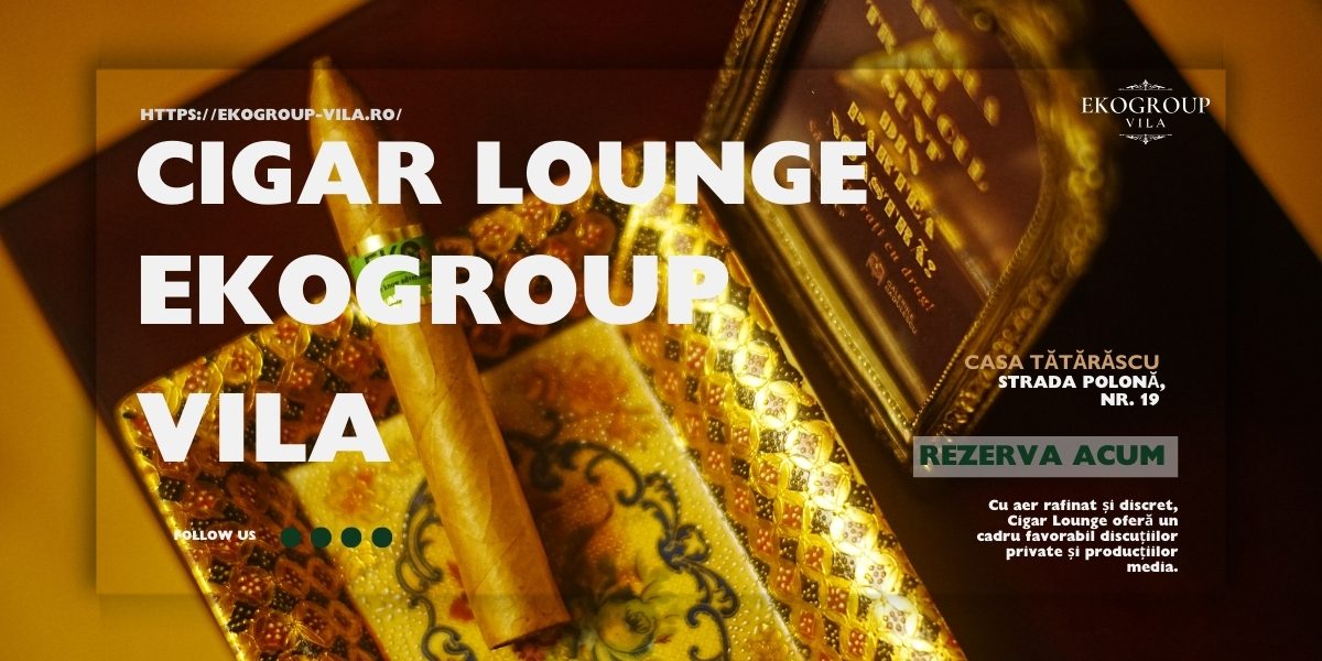 Cigar Lounge Bucuresti: Sanctuarul Interbelic pentru Experiențe Premium și Producții Exclusive
